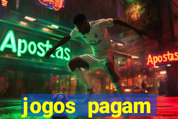 jogos pagam dinheiro de verdade